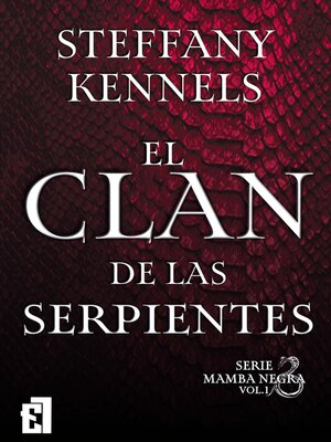 cover image of El clan de las serpientes